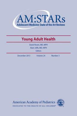 Young Adult Health by American Academy of Pediatrics