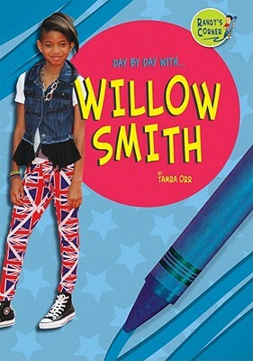 Willow Smith by Tamra Orr