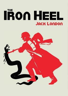 The Iron Heel by Jack London