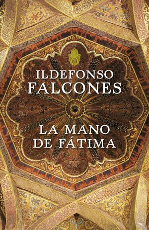 La mano de Fátima by Ildefonso Falcones, Nanda Di Girolamo