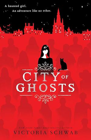 City of Ghosts by V.E. Schwab