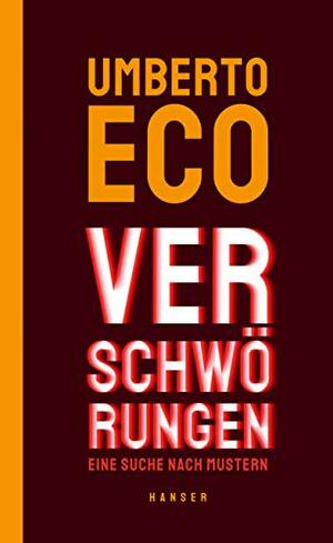 Verschwörungen: Eine Suche nach Mustern by Umberto Eco