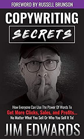 Copywriting Secrets by Jim Edwards