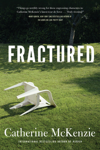 Fractured by Catherine McKenzie