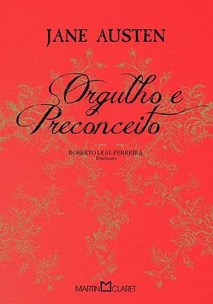 Orgulho e Preconceito  by Jane Austen