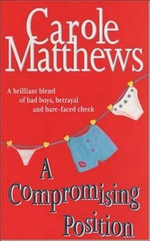 A Compromising Position by Carole Matthews