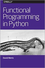 Functional Programming in Python by David Mertz