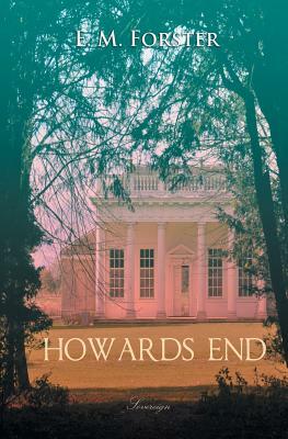 Howards End by E.M. Forster