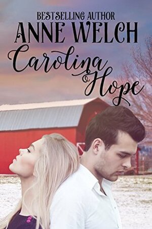 Carolina Hope by Anne Welch