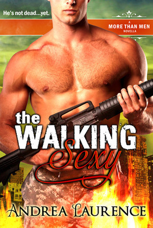 The Walking Sexy by Andrea Laurence