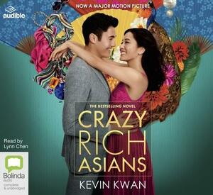 Crazy Rich Asians by Kevin Kwan, Lynn Chen