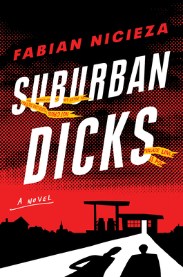 Suburban Dicks by Fabian Nicieza, Fabian Nicieza