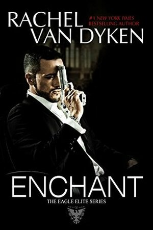 Enchant by Rachel Van Dyken