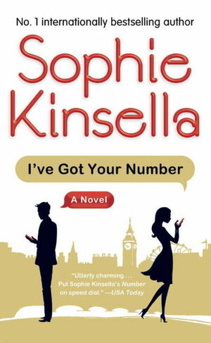 I've Got Your Number by Sophie Kinsella