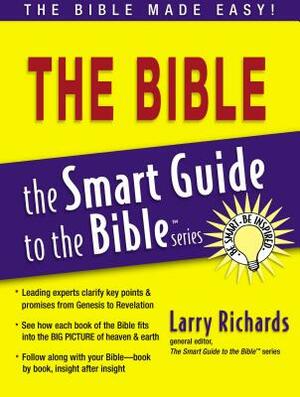 Smart Guide to the Bible by Larry Richards
