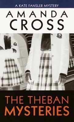 The Theban Mysteries by Carolyn G. Heilbrun, Amanda Cross