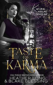 Taste of Karma by Heather Long, Blake Blessing