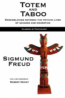 Totem and Taboo by Sigmund Freud, Mark Hatala
