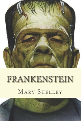 Frankenstein by Mary Shelley