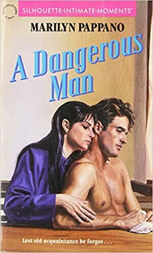 A Dangerous Man by Marilyn Pappano