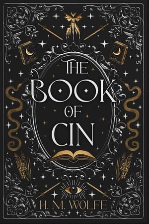 The Book Of Cin by H.M. Wolfe