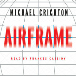 Airframe by Michael Crichton