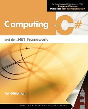 Computing with C# and the .Net Framwork by Gittleman