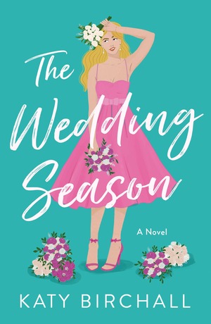 The Wedding Season by Katy Birchall