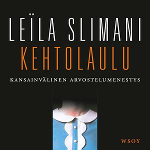 Kehtolaulu by Leïla Slimani