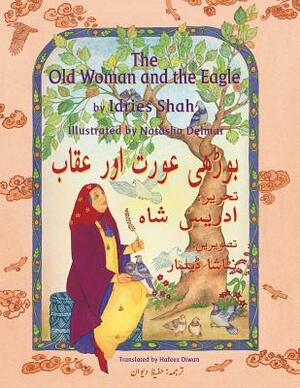 The Old Woman and the Eagle: English-Urdu Edition by Idries Shah