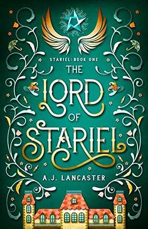 The Lord of Stariel by A.J. Lancaster