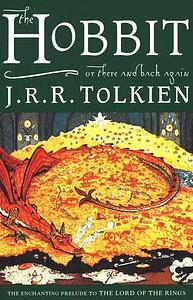 The Hobbit, or There and Back Again by J.R.R. Tolkien