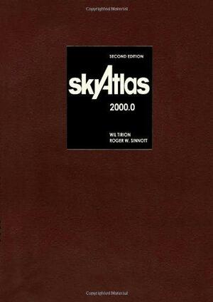 Sky Atlas 2000.0 by Wil Tirion, Roger W. Sinnott