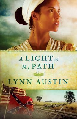 A Light to My Path by Lynn Austin