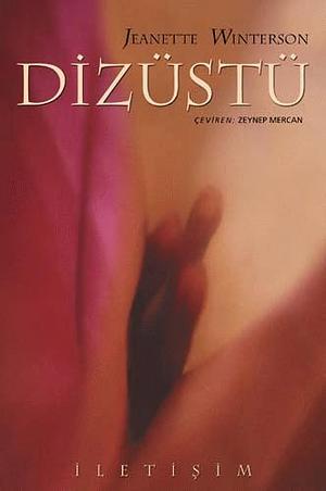 Dizüstü by Jeanette Winterson, Zeynep Mercan