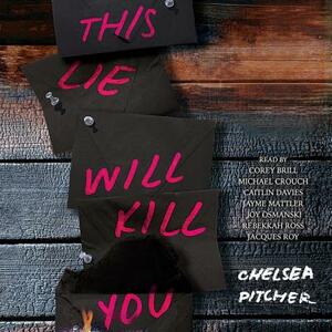 This Lie Will Kill You by Chelsea Pitcher