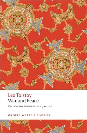 War and Peace by Leo Tolstoy