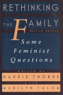 Rethinking The Family: Some Feminist Questions by University Press Northeastern, Barrie Thorne