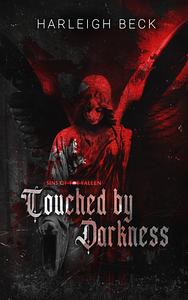 Touched by Darkness by Harleigh Beck