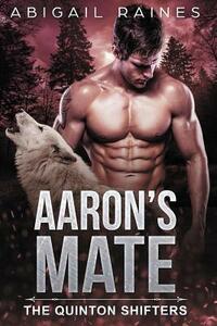 Aaron's Mate by Abigail Raines