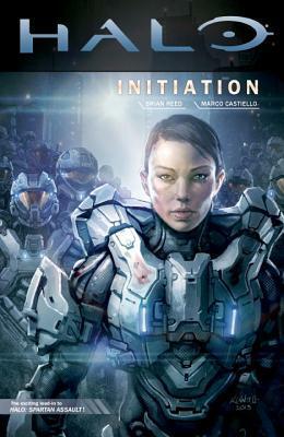 Halo: Initiation by Marco Castiello, Dave Marshall, Brian Reed