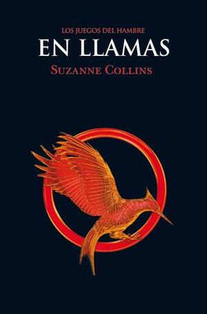 En llamas by Suzanne Collins