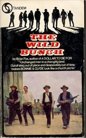 The Wild Bunch by Brian Fox