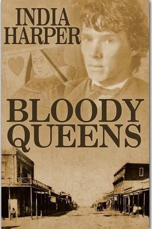 Bloody Queens by India Harper