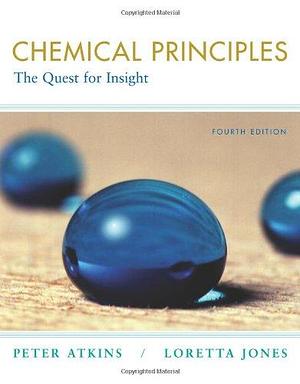 Study Guide for Atkins and Jones's Chemical Principles: The Quest for Insight by Loretta Jones, Joseph Potenza, John Krenos, Peter Atkins