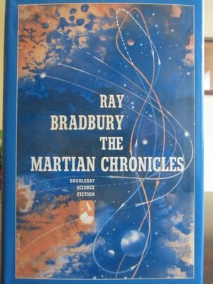 The Martian Chronicles by Ray Bradbury