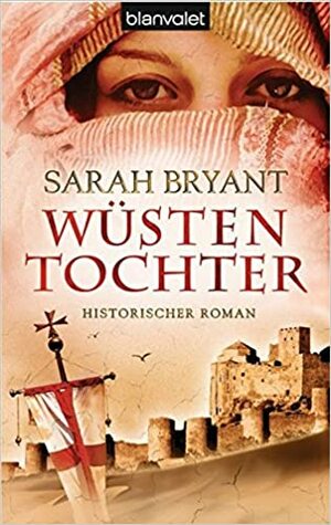 Wüstentochter by Sarah Bryant, Nina Bader