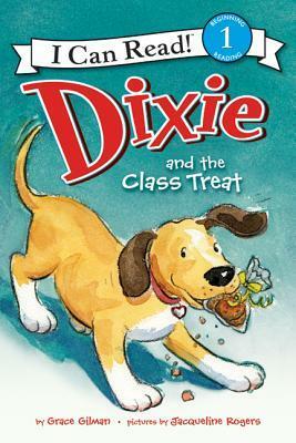 Dixie and the Class Treat by Jacqueline Rogers, Grace Gilman