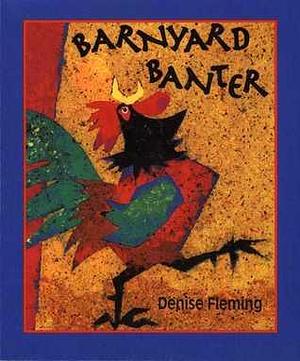 Barnyard Banter Board Book by Denise Fleming, Denise Fleming