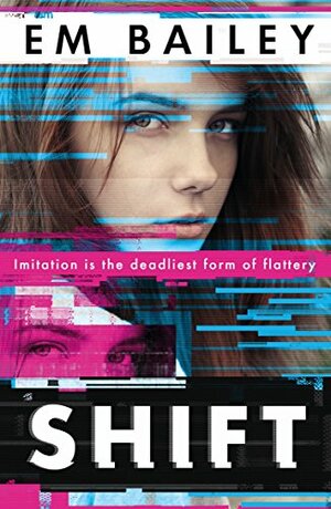 Shift by Em Bailey